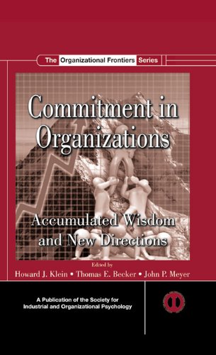 Commitment in Organizations: Accumulated Wisdom and New Directions (SIOP Organizational Frontiers Series)
