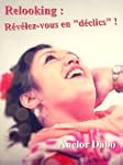 Relooking : R�v�lez-vous en d�clics !
