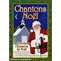 Chantons No�l : Les Plus Belles Chansons De No�l