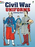 Civil War Uniform: Colouring Book (Colouring Books)