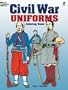 Civil War Uniforms Coloring Book (Dover Fashion Coloring Book)
