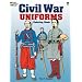 Civil War Uniforms Coloring Book (Dover Fashion Coloring Book)