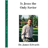 DVD-Is Jesus The Only Savior? Dr. James Edwards