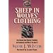 Sheep in Wolves' Clothing: How Unseen Need Destroys Friendship and Community and What to Do about it