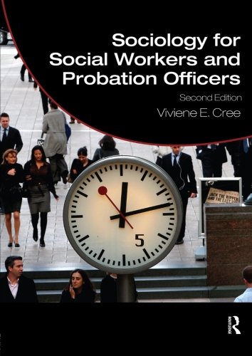 Sociology for Social Workers and Probation Officers (Student Social Work)