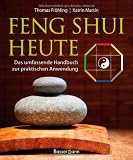 Feng Shui heute - Thomas Fr&ouml;hling, Katrin Martin-Fr&ouml;hling