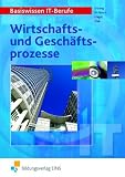 Produkt-Bild: Basiswissen IT-Berufe, EURO, Wirtschafts- und Gesch&auml;ftsprozesse: Lehr-/Fachbuch