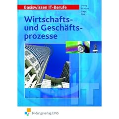 Basiswissen IT-Berufe, EURO, Wirtschafts- und Gesch�ftsprozesse: Lehr-/Fachbuch