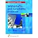 Basiswissen IT-Berufe, EURO, Wirtschafts- und Gesch�ftsprozesse: Lehr-/Fachbuch
