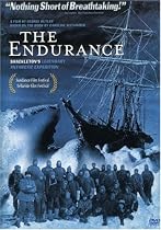 The Endurance - Shackleton's Legendary Antarctic Expedition