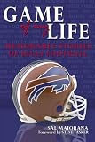 Game of My Life: Memorable Stories of Buffalo Bills Football