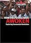 Now the People Have Awoken: Exploring Venezuela's Revolution