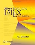 More Math Into LaTeX, 4th Edition