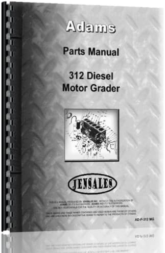 Adams312 Diesel Grader Chassis Only Parts Manual 348 pages