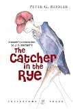 A Reader's Companion to J.D. Salinger's The Catcher in the Rye