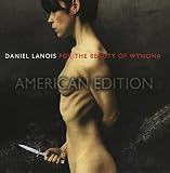 For The Beauty Of Wynona by Daniel Lanois (2012-06-22)【並行輸入品】