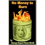No Money to Burn (The Power to Change, how to save money.)