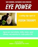Eye Power: An Updated Report on Vision Therapy
