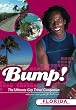 Bump! Florida