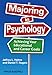 Majoring in Psychology: Achieving Your Educational and Career Goals