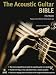 The Acoustic Guitar Bible
