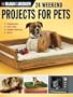 Black & Decker 24 Weekend Projects for Pets: Dog Houses, Cat Trees, Rabbit Hutches & More: Dog Houses, Cat Trees, Rabbit Hutches and More