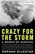 Crazy for the Storm: A Memoir of Survival