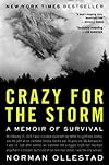 Crazy for the Storm: A Memoir of Survival