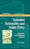 Bounded rationality and public policy : a perspective from behavioural economics