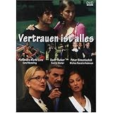 Vertrauen ist alles - Alexandra Maria Lara