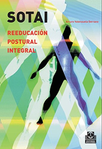 Sotai: Reeducación postural integral (Salud nº 1) (Spanish Edition)