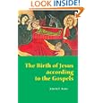 The Birth of Jesus according to the Gospels by  Joseph F. Kelly