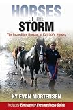 Horses of the Storm: The Incredible Rescue of Katrina's Horses