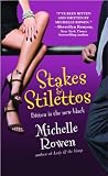 Stakes & Stilettos (Immortality Bites)