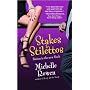 Stakes & Stilettos