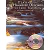 Playing The Hammered Dulcimer Irish Tradition W/cd