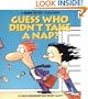 Guess Who Didn't Take a Nap? (Baby Blues Collection)