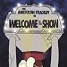 Welcome to the Show [Explicit]
