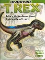 Uncover a T. Rex: Take a Three-Dimensional Look Inside a T. Rex! (Uncover Books)