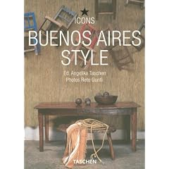 Buenos Aires Style: Exteriors, Interiors Details
