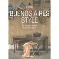 Style Buenos Aires: The Heart of Argentina. ICON (Icon (Taschen))