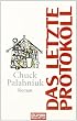 Das letzte Protokoll: Roman