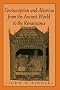 Contraception and Abortion from the Ancient World to the Renaissance