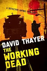 THE WORKING DEAD (Detective DiPino Thriller)