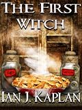 The First Witch (The Coven's Return)