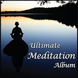 Mind Body Spirit, Inner Peace, Deep Breathing Anahama: Sounds for Meditating Ultimate Meditation Album: Healing Nature, Relaxing Flute, Tibetan Bowls