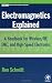 Electromagnetics
Explained:
A
Handbook
for
Wireless/
RF,
EMC,
and
High-Speed
Electronics
(EDN
Series
for
Design
Engineers)