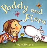 Poddy and Flora