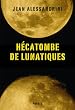 H�catombe de lunatiques