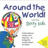 Around the World! With the Sticky Kids